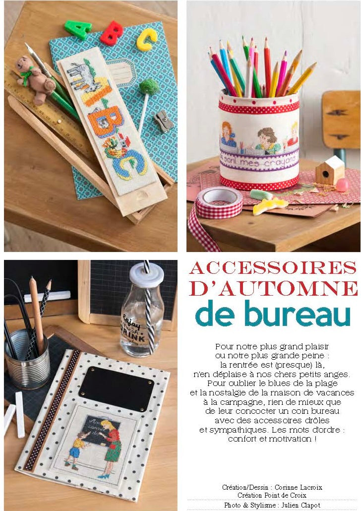 Grille point de croix : accessoires bureau enfant (pot à crayons, plumier, cahier, boîte). Lin bis 11 fils, réf. DMC. 6 pages.